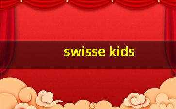 swisse kids